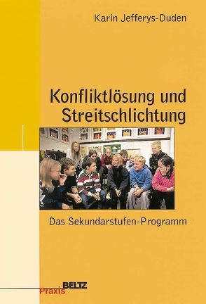 Konfliktlösung und Streitschlichtung von Jefferys-Duden,  Karin