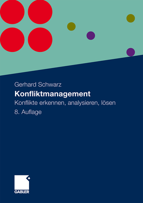 Konfliktmanagement von Schwarz,  Gerhard