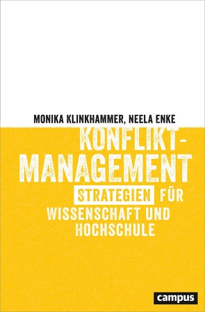 Konfliktmanagement von Enke,  Neela, Klinkhammer,  Monika