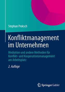 Konfliktmanagement im Unternehmen von Proksch,  Stephan