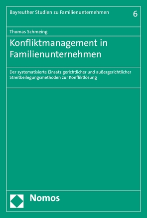 Konfliktmanagement in Familienunternehmen von Schmeing,  Thomas