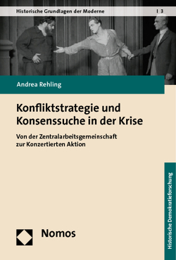 Konfliktstrategie und Konsenssuche in der Krise von Rehling,  Andrea