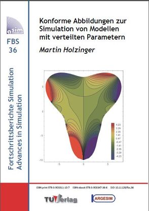 Konforme Abbildungen zur Simulation von Modellen mit verteilten Parametern von Holzinger,  Martin