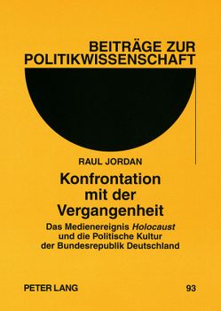 Konfrontation mit der Vergangenheit von Jordan,  Raul