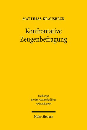 Konfrontative Zeugenbefragung von Krausbeck,  Matthias