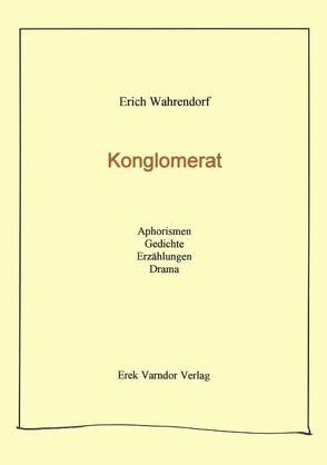 Konglomerat von Wahrendorf,  Erich
