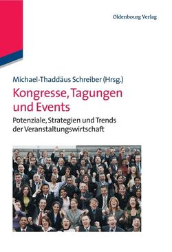 Kongresse, Tagungen und Events von Schreiber,  Michael-Thaddäus