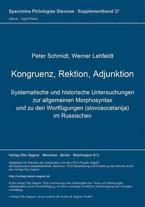 Kongruenz, Rektion, Adjunktion von Lehfeldt,  Werner, Schmidt,  Peter