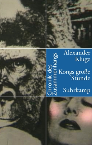 Kongs große Stunde von Kluge,  Alexander