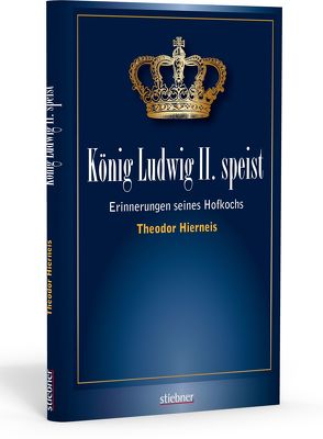 König Ludwig II speist von Hierneis,  Theodor