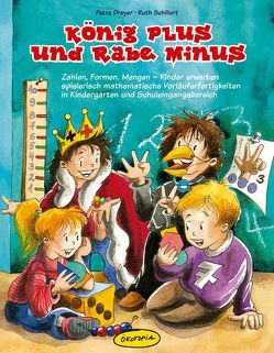 König Plus & Rabe Minus von Dreyer,  Petra, Penava,  Mile, Schillert,  Ruth