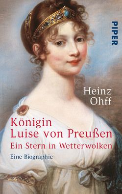 Königin Luise von Preußen von Ohff,  Heinz