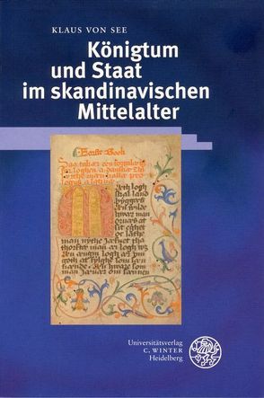 Königtum und Staat im skandinavischen Mittelalter von See,  Klaus von