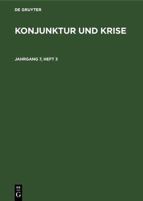 Konjunktur und Krise / Konjunktur und Krise. Jahrgang 7, Heft 3