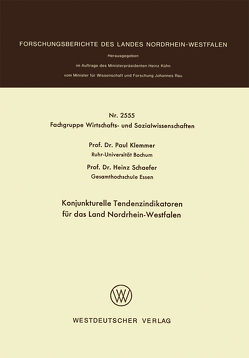 Konjunkturelle Tendenzindikatoren für das Land Nordrhein-Westfalen von Klemmer,  Paul