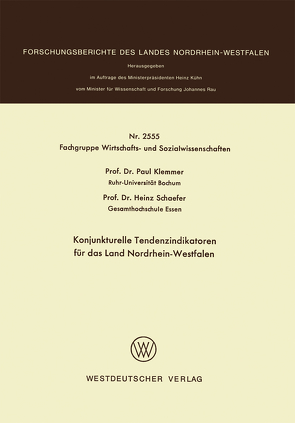 Konjunkturelle Tendenzindikatoren für das Land Nordrhein-Westfalen von Klemmer,  Paul