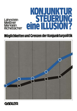 Konjunktursteuerung — eine Illusion? von Lahnstein,  Manfred