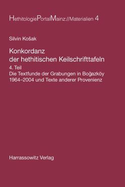 Konkordanz der hethitischen Keilschrifttafeln von Kosak,  Silvin