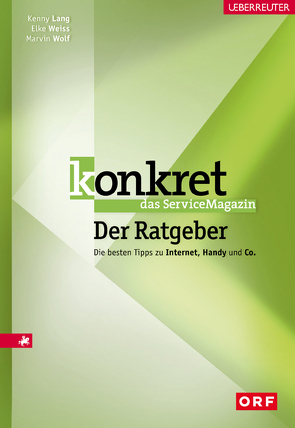 Konkret – der Ratgeber von Lang,  Kenny, Weiß,  Elke, Wolf,  Marvin