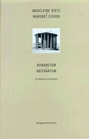 Konkretum – Abstraktum von Dietz,  Madeleine, Eicher,  Margret, Golinski,  Hans G