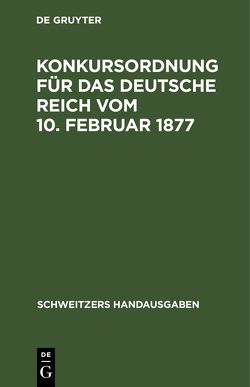 Konkursordnung für das deutsche Reich vom 10. Februar 1877