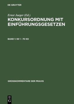 Konkursordnung mit Einführungsgesetzen / §§ 1 – 70 KO von Lent,  Friedrich