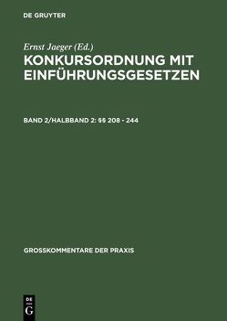 Konkursordnung mit Einführungsgesetzen / §§ 208 – 244 von Jahr,  Günther, Klug,  Ulrich, Weber,  Friedrich