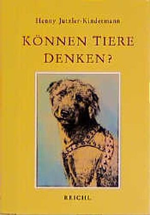 Können Tiere denken? von Abresch,  Johannes, Dräger,  Matthias, Jutzler-Kindermann,  Henny