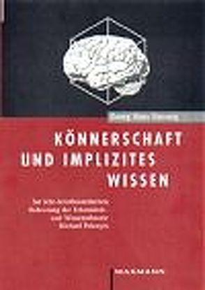 Könnerschaft und implizites Wissen von Neuweg,  Georg Hans
