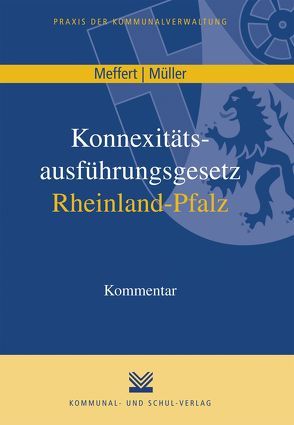 Konnexitätsausführungsgesetz Rheinland-Pfalz von Meffert,  Horst, Müller,  Walter