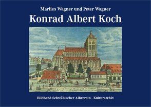 Konrad Albert Koch von Wagner,  Marlies, Wägner,  Peter
