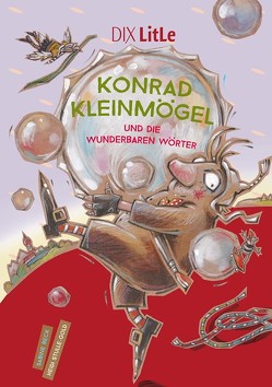 Konrad Kleinmögel und die wunderbaren Wörter von Beck,  Sabine, Stulle-Gold,  Heidi
