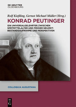 Konrad Peutinger von Kießling,  Rolf