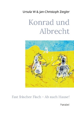 Konrad und Albrecht von Ziegler,  Jan-Christoph, Ziegler,  Ursula W.