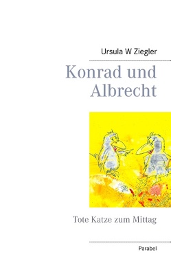Konrad und Albrecht von Ziegler,  Ursula W.
