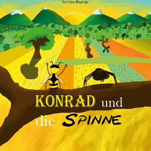 Konrad und die Spinne von Mayrhofer,  Fabio