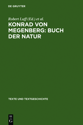 Konrad von Megenberg: Buch der Natur von Luff,  Robert, Steer,  Georg