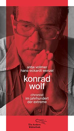 Konrad Wolf von Vollmer,  Antje, Wenzel,  Hans-Eckardt