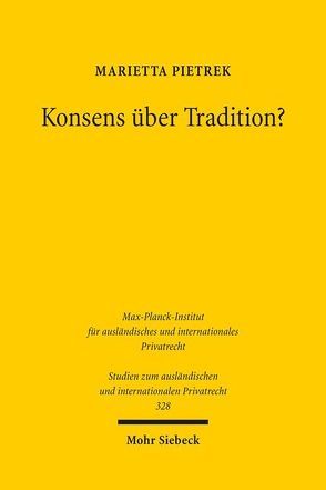 Konsens über Tradition? von Pietrek,  Marietta