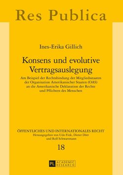 Konsens und evolutive Vertragsauslegung von Gillich,  Ines