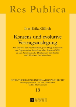 Konsens und evolutive Vertragsauslegung von Gillich,  Ines