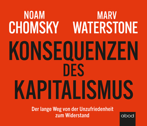 Konsequenzen des Kapitalismus von Chomsky,  Noam, Pappenberger,  Sebastian, Waterstone,  Marv