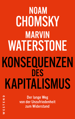 Konsequenzen des Kapitalismus von Chomsky,  Noam, Schiffmann,  Michael, Waterstone,  Marv