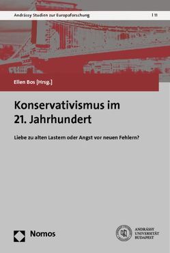 Konservativismus im 21. Jahrhundert von Bos,  Ellen