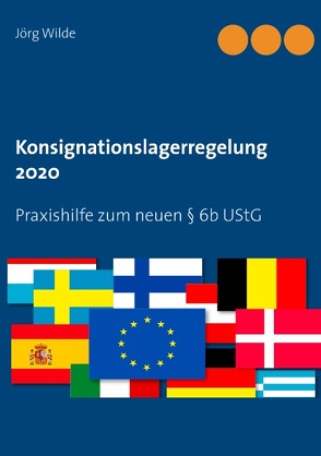 Konsignationslagerregelung 2020 von Wilde,  Jörg