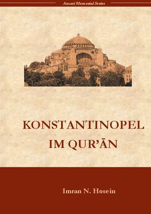 Konstantinopel im Qur`an von Hosein,  Imran N.