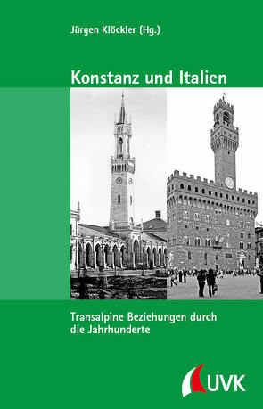 Konstanz und Italien von Klöckler,  Jürgen