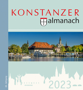 Konstanzer Almanach 2023 von Stadt Konstanz
