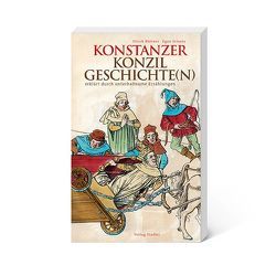 Konstanzer Konzilgeschichte(n) von Büttner,  Ulrich, Schwär,  Egon