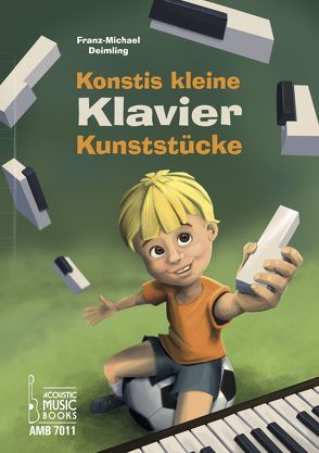 Konstis kleine Klavier-Kunststücke von Deimling,  Franz-Michael